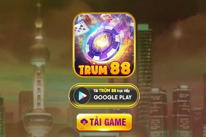 Tải game trum88